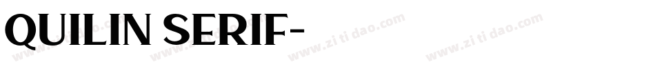 QUILIN SERIF字体转换